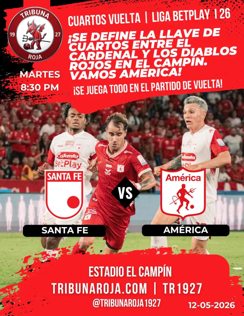 Partido de Vuelta, por los cuartos de final entre Santa Fe vs América, 12-05-2026, 8:30 pm.