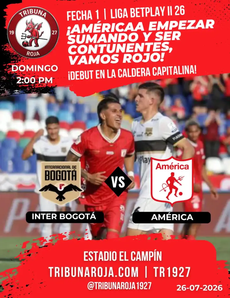Fecha 1 Inter Bogotá vs América, 26-07-2026. Liga BetPlay II 2026